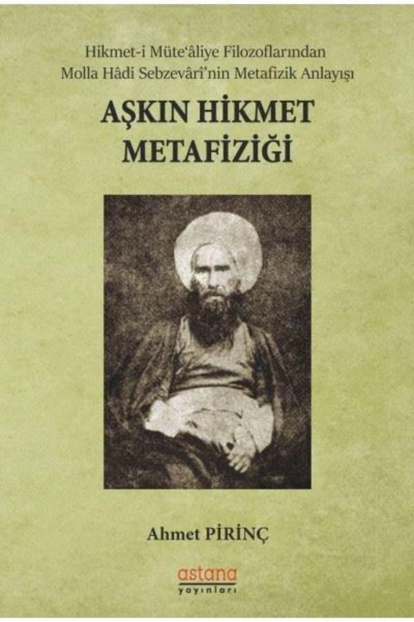 Aşkın Hikmet Metafiziği - Astana Yayınları - Image 1