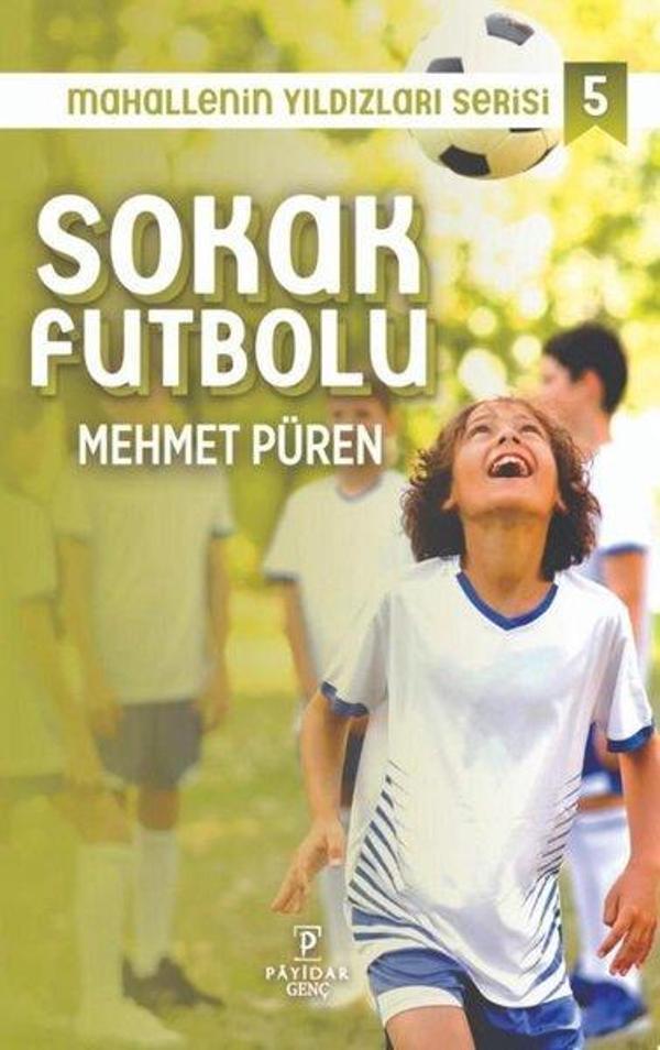 Sokak Futbolu - Mahallenin Yıldızları Serisi 5 - Payidar Genç - Image 1