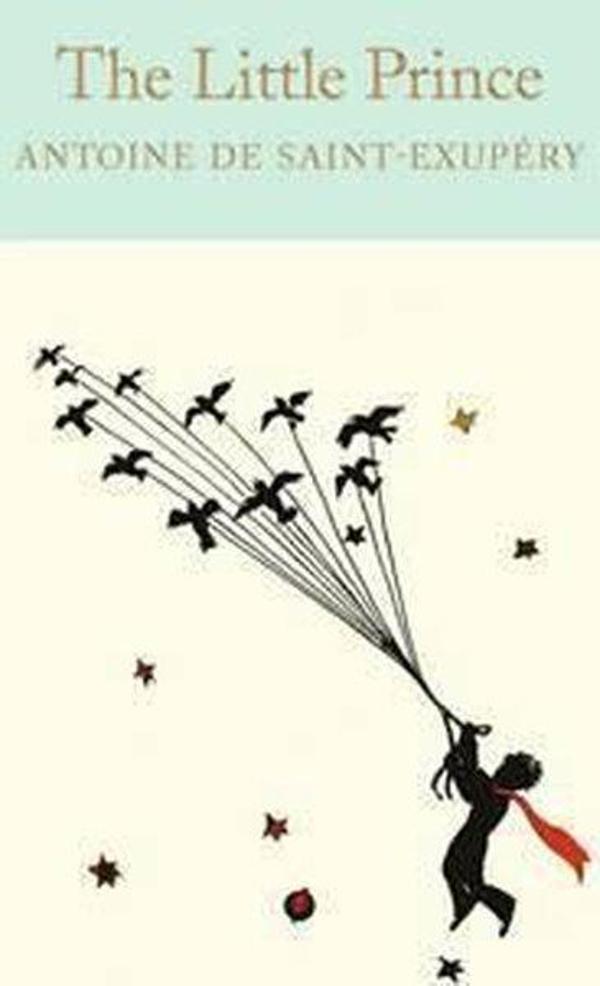 The Little Prince: Antoine de Saint-Exupéry (Macmillan Collector's Library) - Collectors Library - Image 1