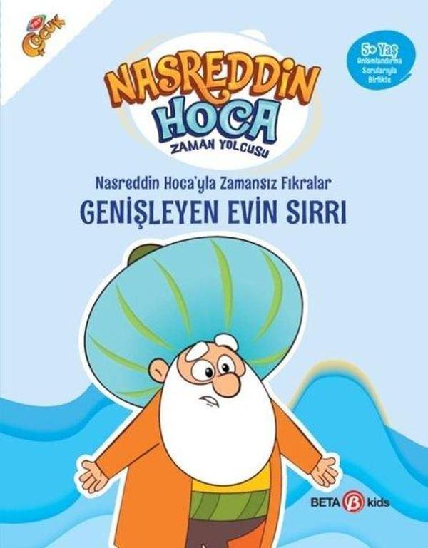 Nasreddin Hoca'yla Zamansız Fıkralar Genişleyen Evin Sırrı-Nasreddin Hoca Zaman Yolcusu - Beta Kids - Image 1