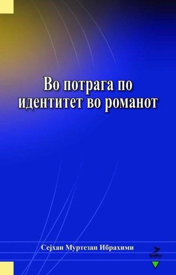 Vo Potraga po Identitet vo Romanot - Grafiker Yayınları - Image 1
