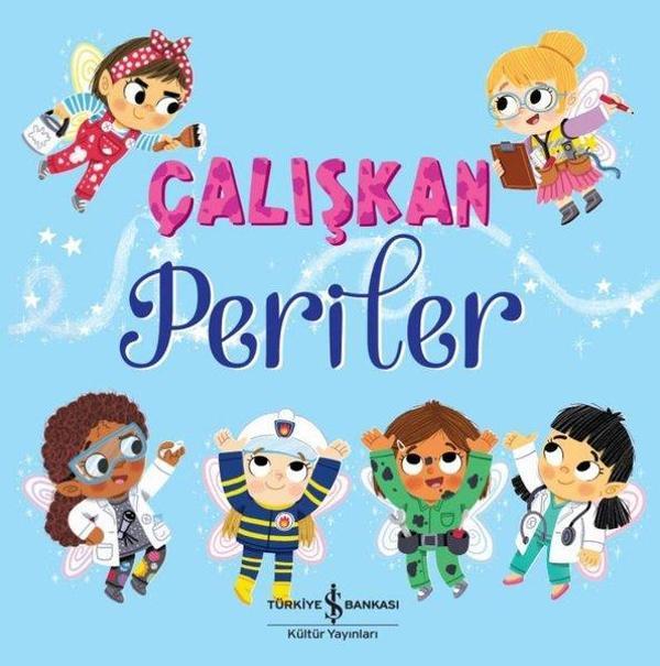 Çalışkan Periler - İş Bankası Kültür Yayınları - Image 1