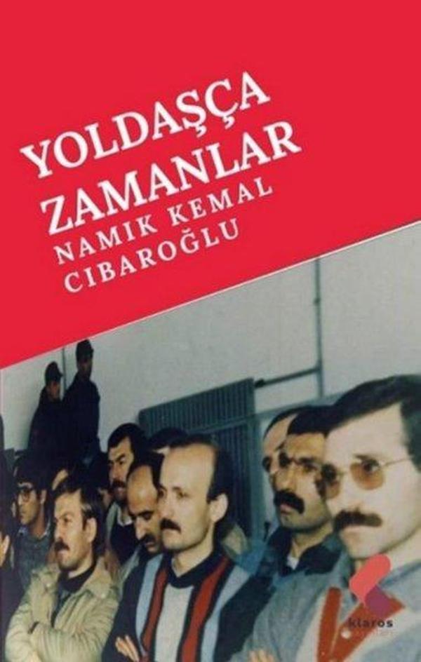 Yoldaşça Zamanlar - Klaros Yayınları - Image 1