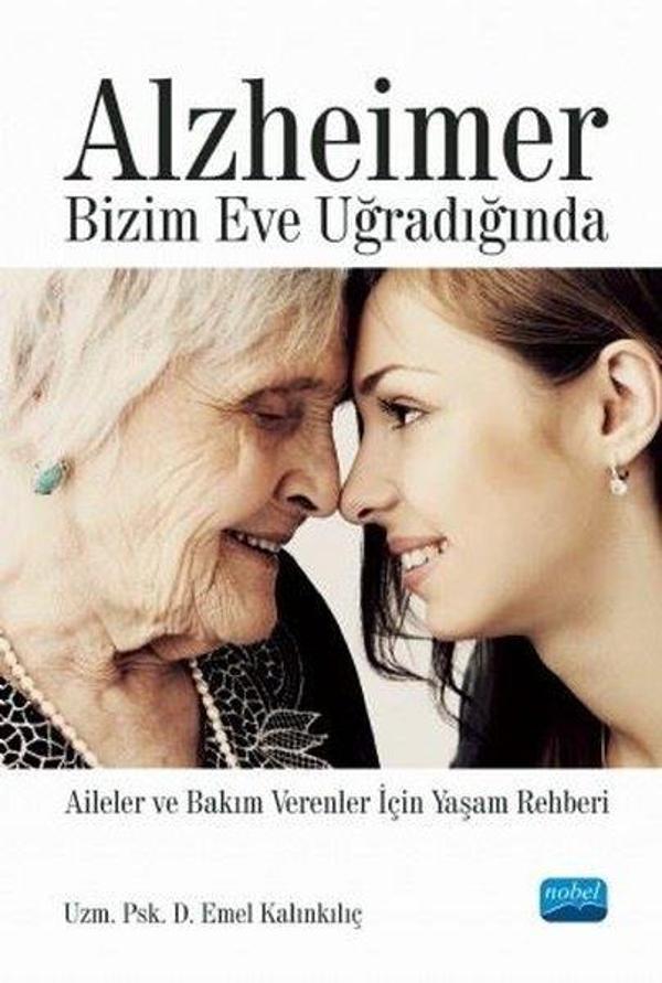 Alzheimer Bizim Eve Uğradığında - Nobel Akademik Yayıncılık - Image 1