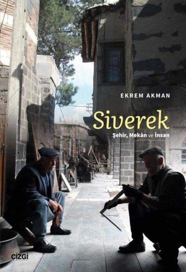 Siverek - Şehir Mekan ve İnsan - Çizgi Kitabevi - Image 1