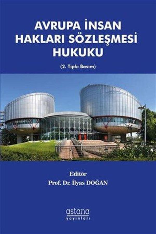 Avrupa İnsan Hakları Sözleşmesi Hukuku - Astana Yayınları - Image 1