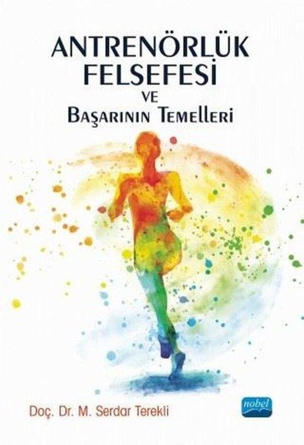 Antrenörlük Felsefesi ve Başarının Temelleri - Nobel Akademik Yayıncılık - Image 1