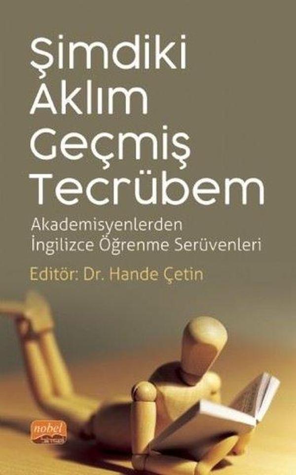 Şimdiki Aklım Geçmiş Tecrübem - Akademisyenlerden İngilizce Öğrenme Serüvenleri - Nobel Bilimsel Eserler - Image 1