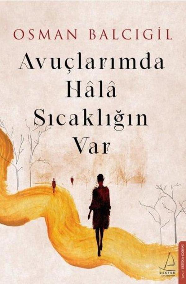 Avuçlarımda Hala Sıcaklığın Var - Destek Yayınları - Image 1