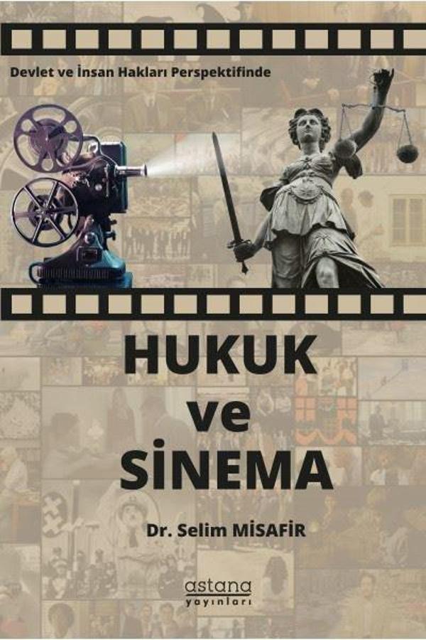 Devlet ve İnsan Hakları Perspektifinde Hukuk ve Sinema - Astana Yayınları - Image 1