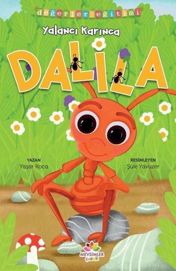 Yalancı Karınca Dalila - Değerler Eğitimi - Yalan Söylememek - Mevsimler Çocuk - Image 1