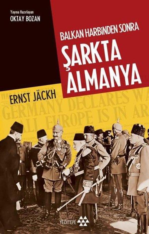 Balkan Harbinden Sonra Şarkta Almanya - Yeditepe Yayınevi - Image 1
