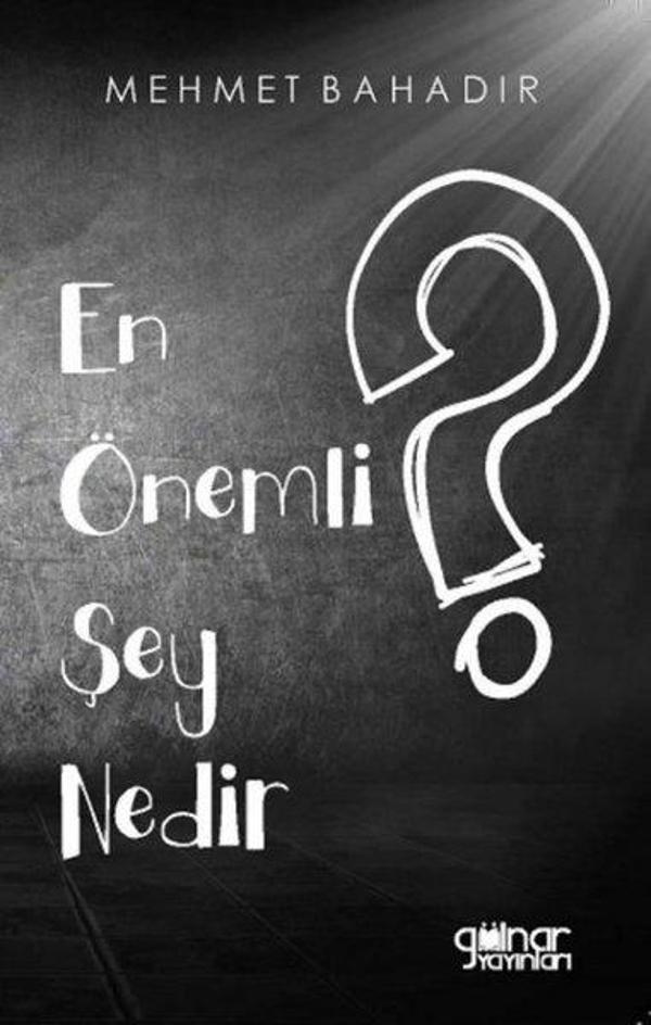 En Önemli Şey Nedir? - Gülnar Yayınları - Image 1