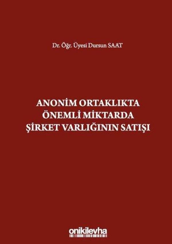Anonim Ortaklıkta Önemli Miktarda Şirket Varlığının Satışı - On İki Levha Yayıncılık - Image 1