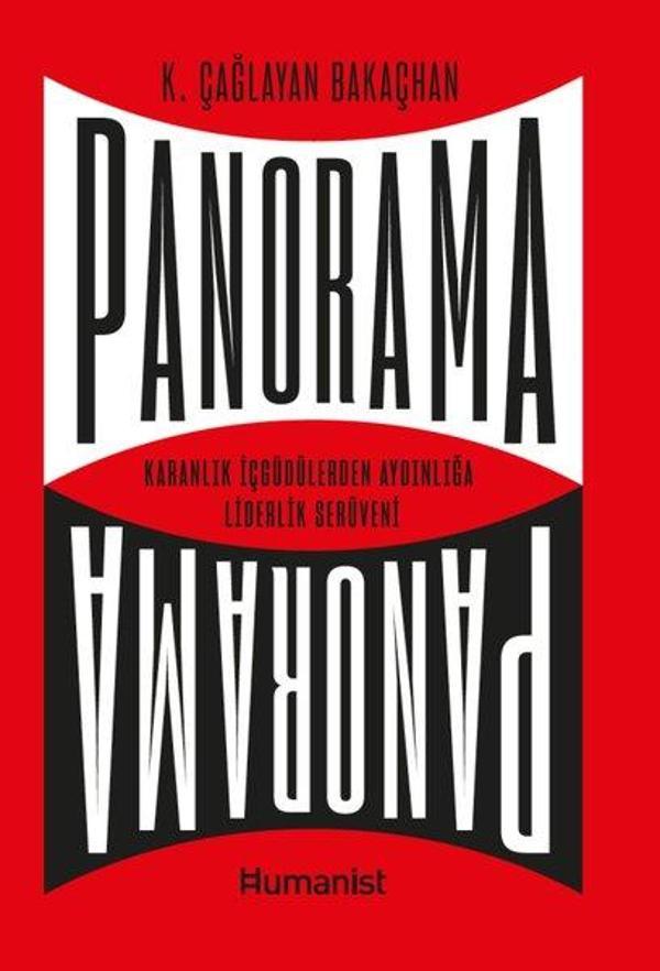 Panorama: Karanlık İçgüdülerden Aydınlığa Liderlik Serüveni - Humanist Kitap Yayıncılık - Image 1