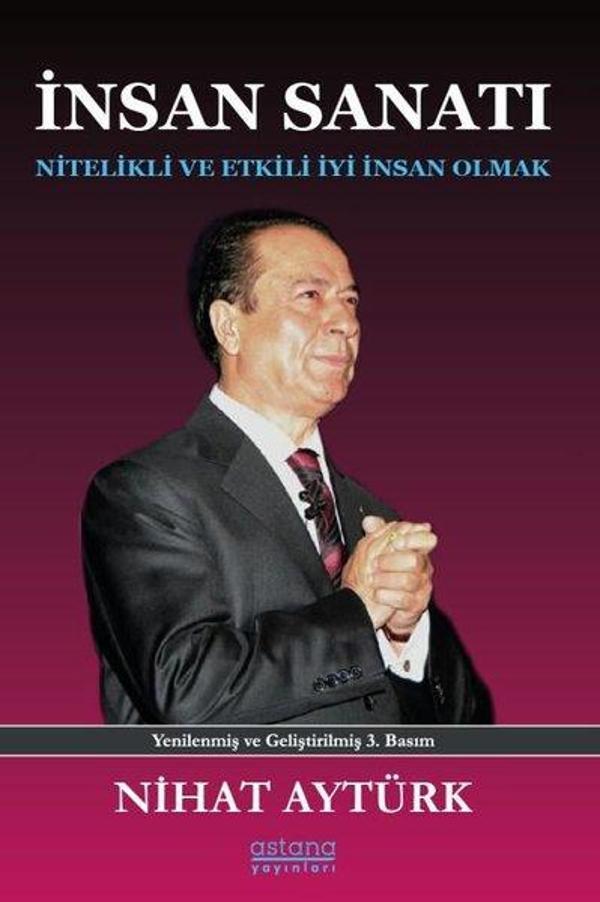 İnsan Sanatı - Nitelikli ve İyi İnsan Olmak - Astana Yayınları - Image 1
