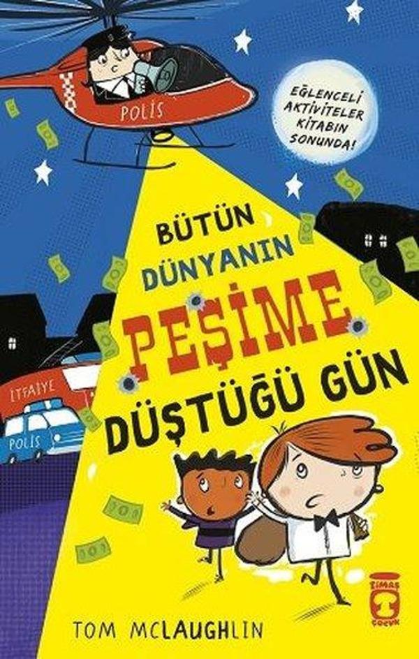 Bütün Dünyanın Peşime Düştüğü Gün - Timaş Çocuk - Image 1