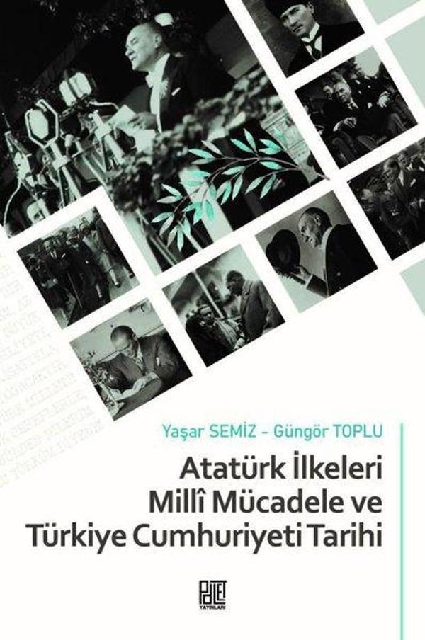 Atatürk İlkeleri Milli Mücadele ve Türkiye Cumhuriyeti Tarihi - Palet Yayınları - Image 1