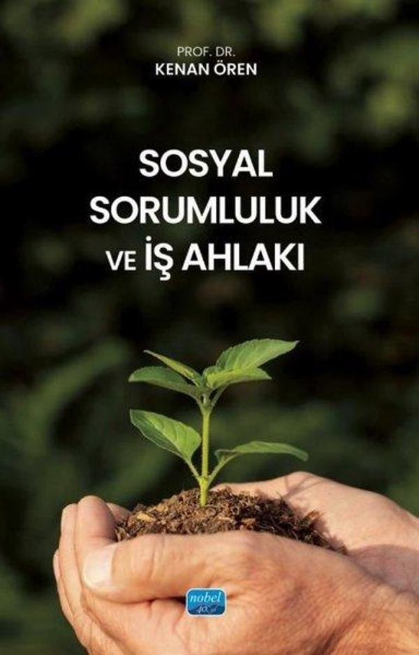 Sosyal Sorumluluk ve İş Ahlakı - Nobel Akademik Yayıncılık - Image 1