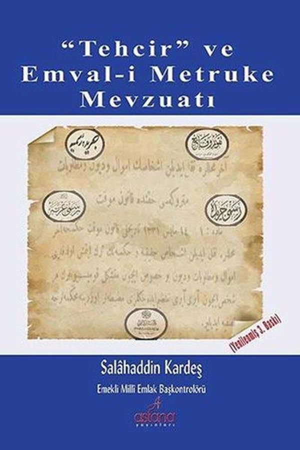 Tehcir ve Emval-i Metruke Mevzuatı - Astana Yayınları - Image 1