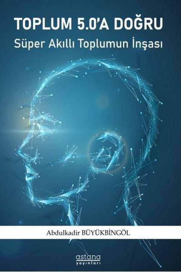 Toplum 5.0'a Doğru - Astana Yayınları - Image 1