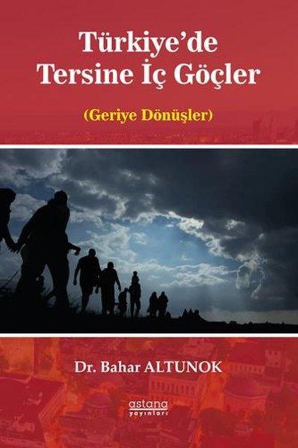 Türkiye'de Tersine İç Göçler - Geriye Dönüşler - Astana Yayınları - Image 1