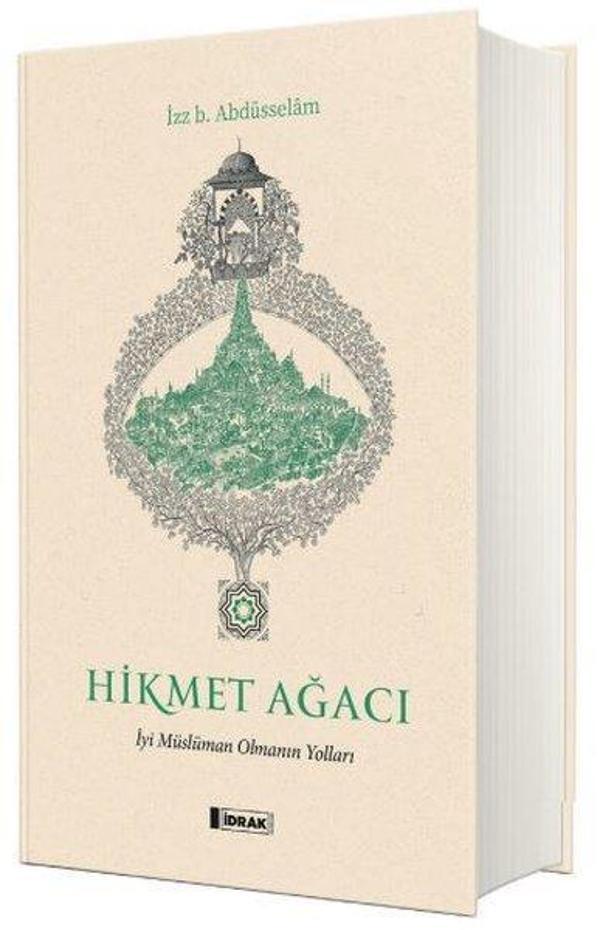 Hikmet Ağacı - İyi Müslüman Olmanın Yolları - İdrak Yayınları - Image 1