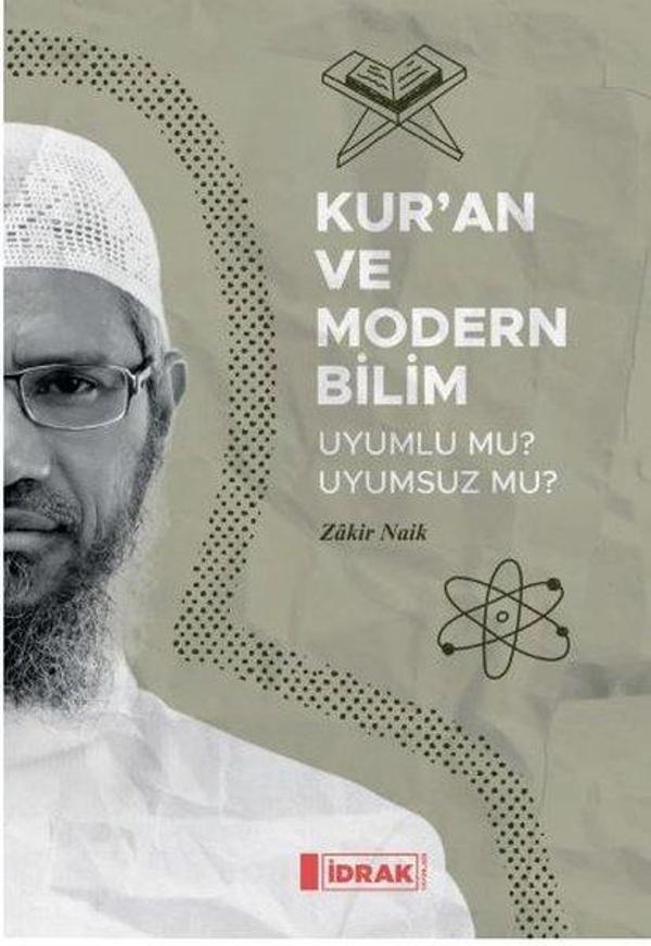 Kur'an ve Modern Bilim - Uyumlu mu Uyumsuz mu? - İdrak Yayınları - Image 1