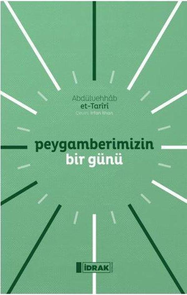 Peygamberimizin Bir Günü - İdrak Yayınları - Image 1