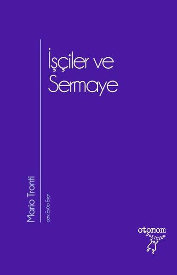 İşçiler ve Sermaye - Otonom Yayıncılık - Image 1