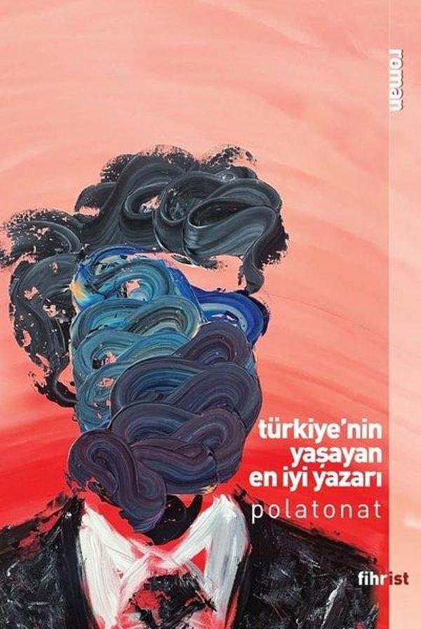 Türkiye'nin Yaşayan En İyi Yazarı - Fihrist - Image 1