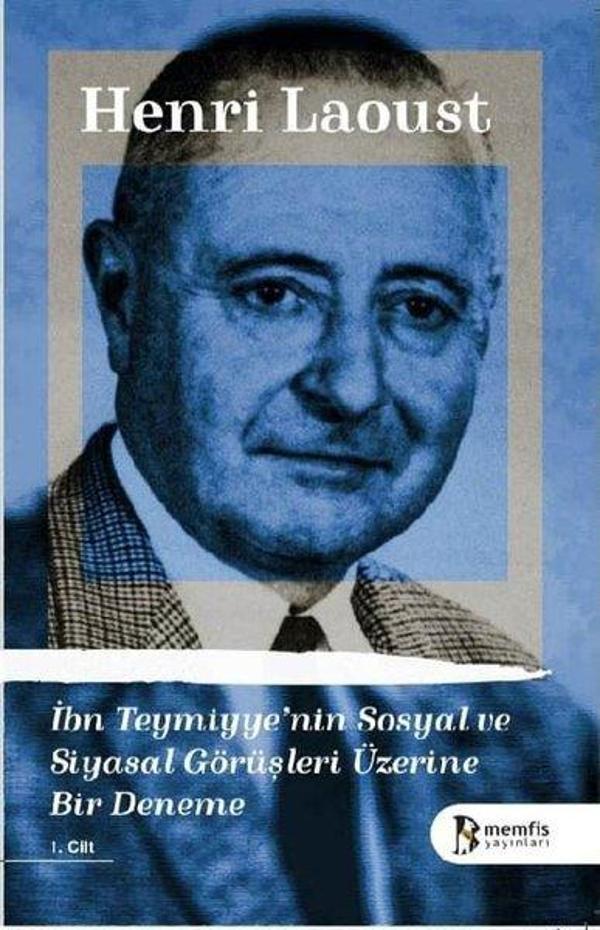 İbn Teymiyye'nin Sosyal ve Siyasal Görüşleri Üzerine Bir Deneme 1.Cilt - Memfis Yayınları - Image 1