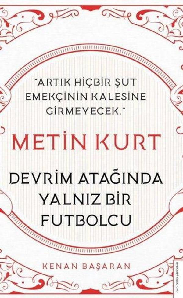 Metin Kurt - Devrim Atağında Yalnız Bir Futbolcu - Destek Yayınları - Image 1