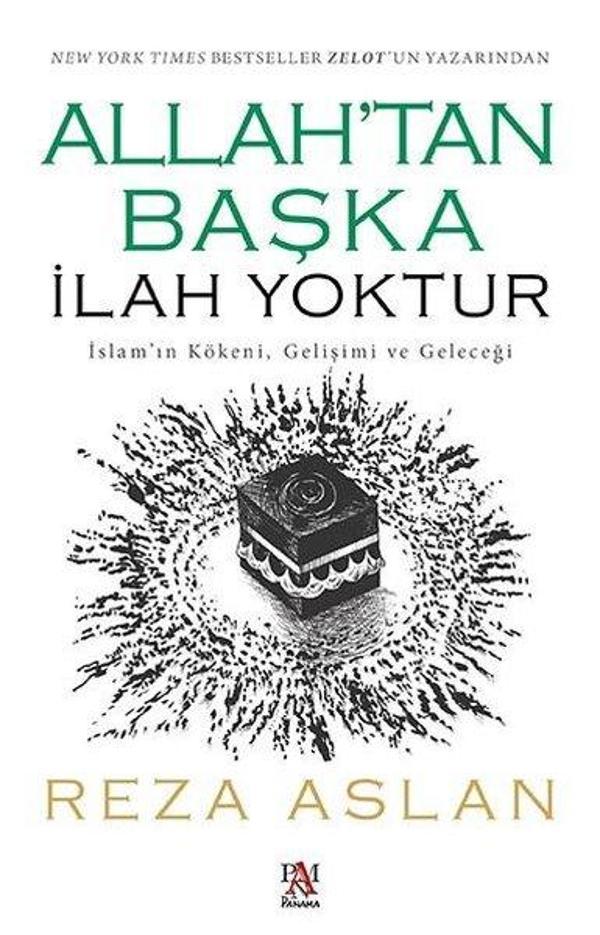 Allah'tan Başka İlah Yoktur - İslam'ın Kökeni-Gelişimi ve Geleceği - Panama Yayıncılık - Image 1
