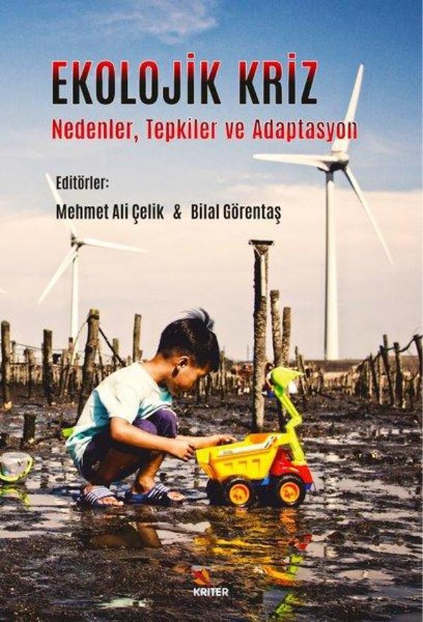 Ekolojik Kriz: Nedenler - Tepkiler ve Adaptasyon - Kriter - Image 1
