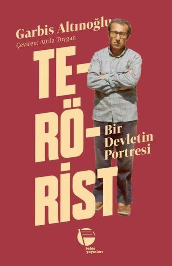 Terörist - Bir Devletin Portresi - Belge Yayınları - Image 1