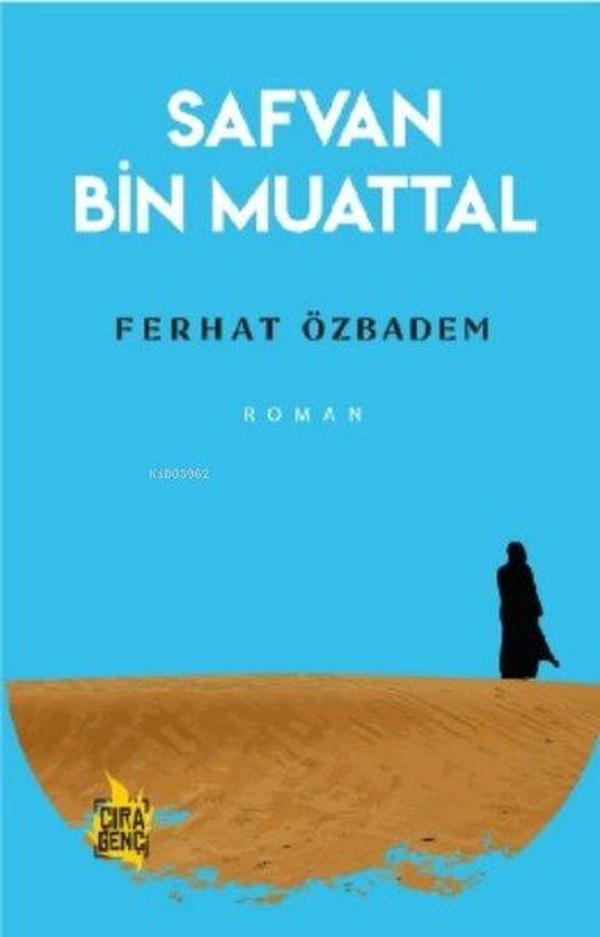 Safvan Bin Muattal - Çıra Genç - Image 1