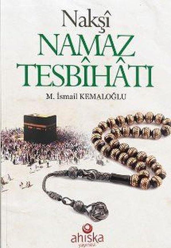Nakşi Namaz Tesbihatı - Ahıska Yayınevi - Image 1