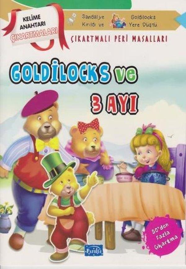 Goldilocks ve Üç Ayı - Çıkartmalı Peri Masalları - Parıltı Yayınları - Image 1