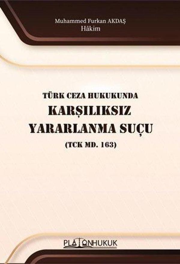 Türk Ceza Hukukunda Karşılıksız Yararlanma Suçu - Platon Hukuk Yayınevi - Image 1