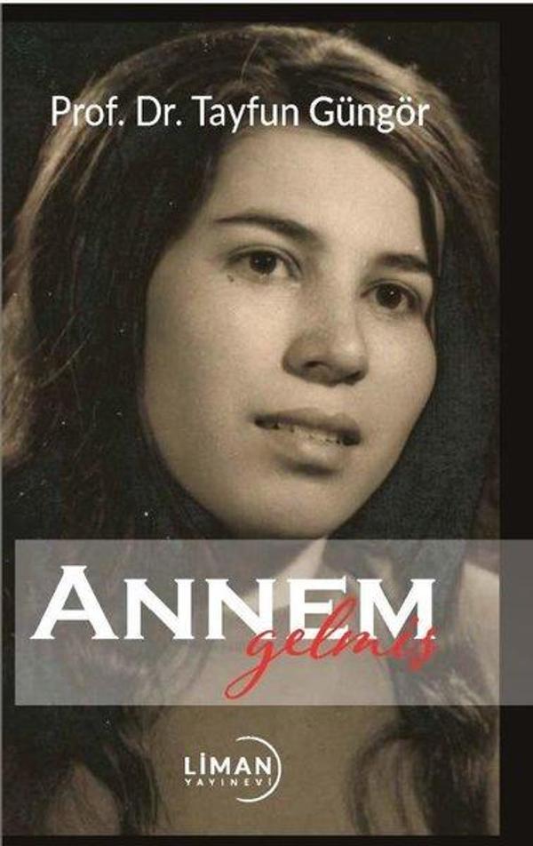Annem Gelmiş - Liman Yayınevi - Image 1