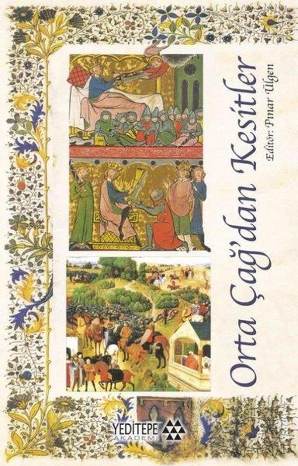 Orta Çağ'dan Kesitler - Yeditepe Akademi - Image 1