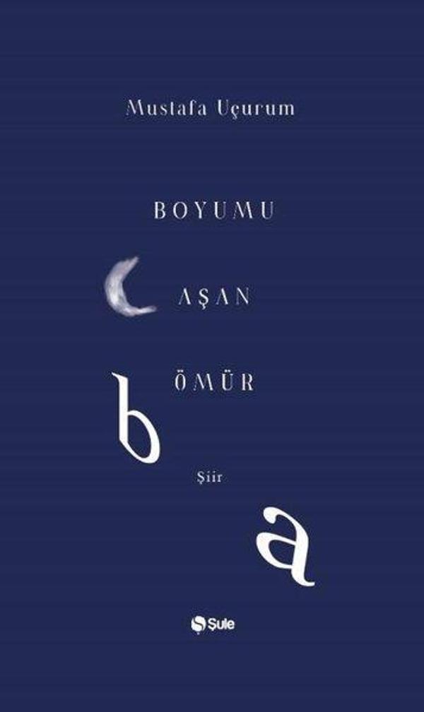 Boyumu Aşan Ömür - Şule Yayınları - Image 1