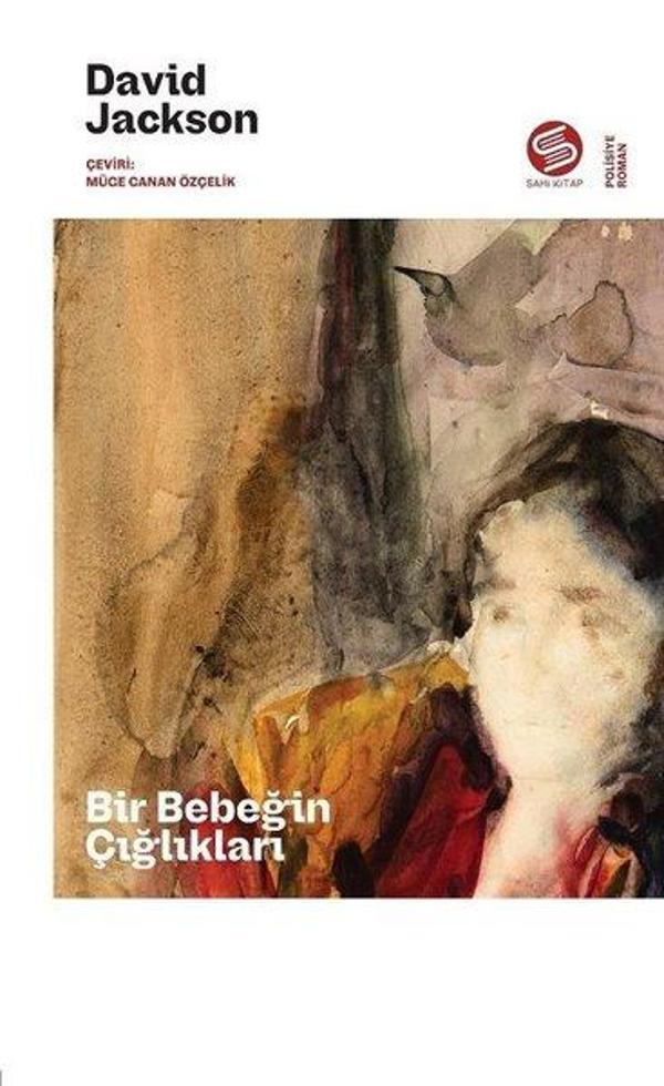 Bir Bebeğin Çığlıkları - Sahi Kitap - Image 1
