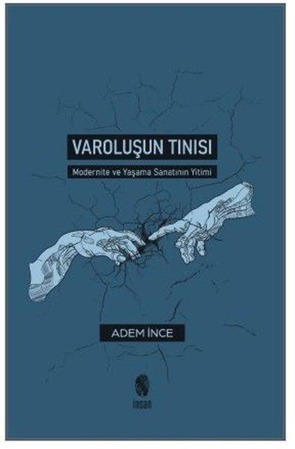 Varoluşun Tınısı - Modernite ve Yaşama Sanatının Yitimi - İnsan Yayınları - Image 1
