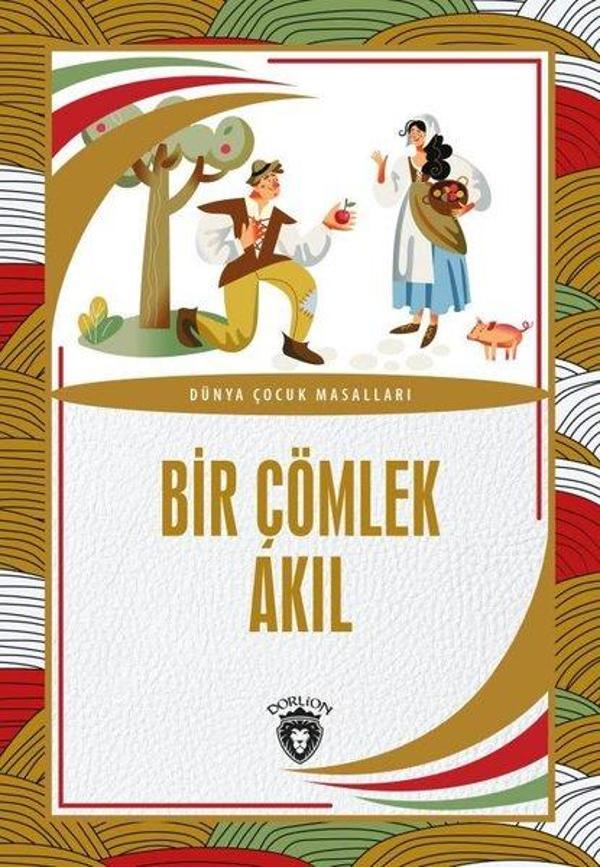 Bir Çömlek Akıl - Dünya Çocuk Masalları - Dorlion Yayınevi - Image 1