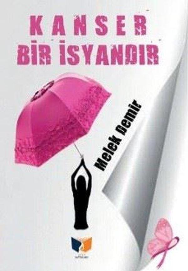 Kanser Bir İsyandır - Ateş Yayınları - Image 1