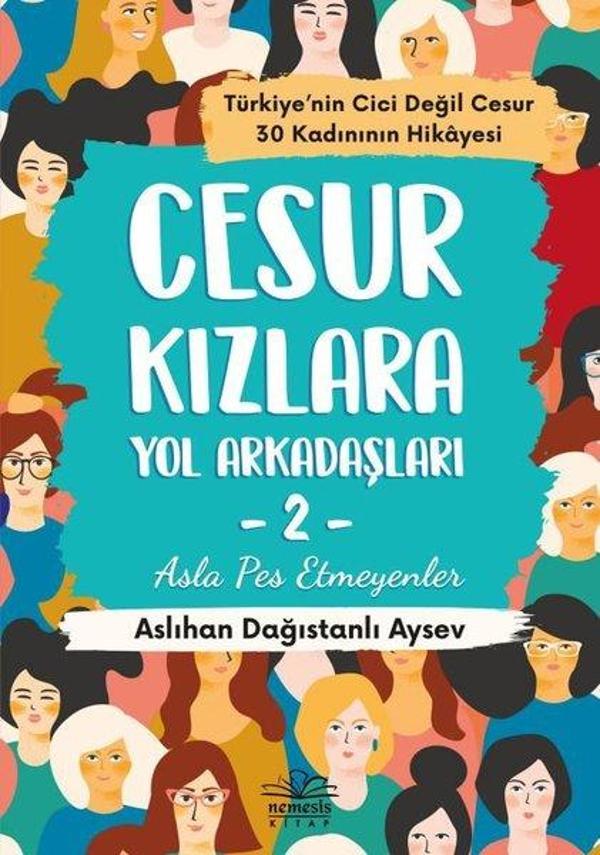 Cesur Kızlara Yol Arkadaşları 2 - Asla Pes Etmeyenler - Nemesis Kitap Yayınevi - Image 1