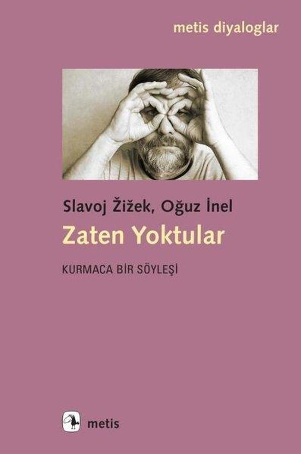 Zaten Yoktular - Kurmaca Bir Söyleşi - Metis Yayınları - Image 1