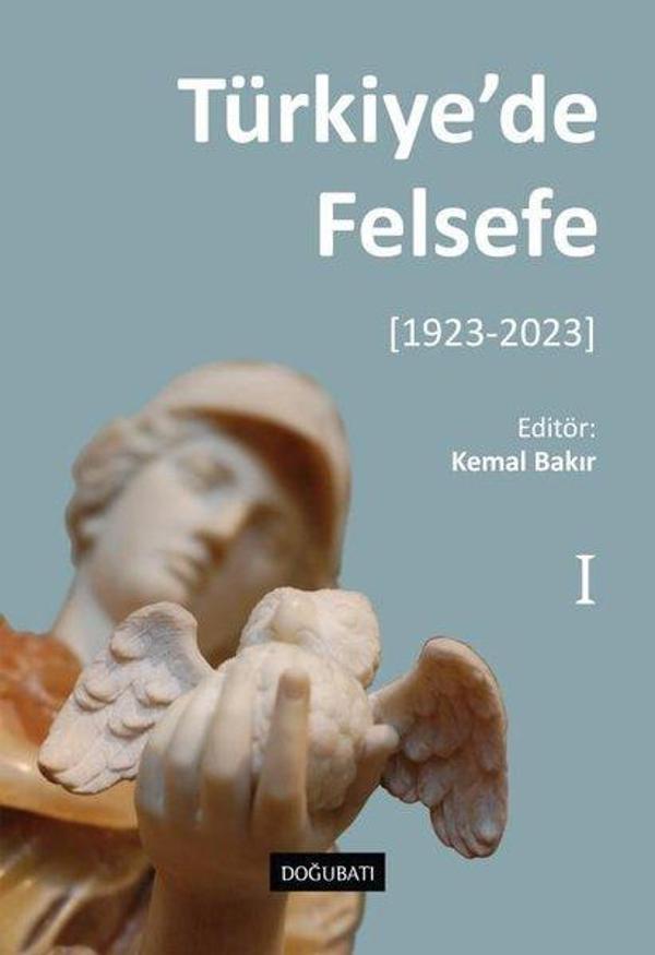 Türkiye'de Felsefe 1 (1923 - 2023) - Doğu Batı Yayınları - Image 1